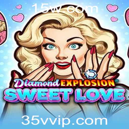 Descubra o Universo Fascinante de DiamondExplosionSweetLove