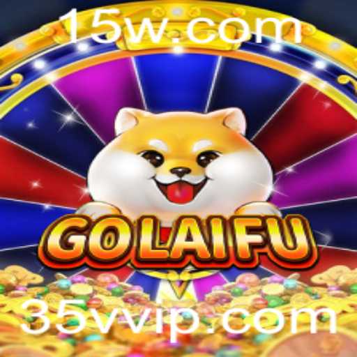 Descubra GoLaiFu: O Jogo Que Revoluciona Estratégias com 35v